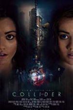Watch Collider 2KMovies