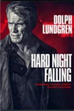 Watch Hard Night Falling 2KMovies