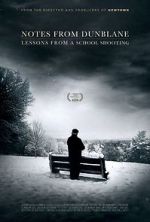 Watch Notes from Dunblane: Lesson from a School Shooting 2KMovies