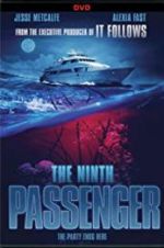 Watch The Ninth Passenger 2KMovies
