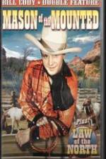 Watch Mason of the Mounted 2KMovies