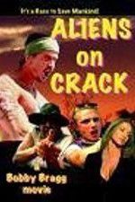 Watch Aliens on Crack 2KMovies