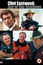 Watch American Masters Clint Eastwood Out of the Shadows 2KMovies