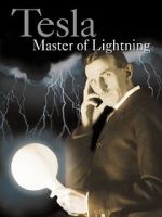 Watch Tesla: Master of Lightning 2KMovies