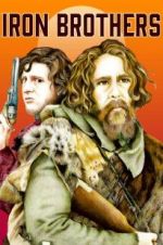 Watch Iron Brothers 2KMovies