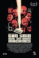 Watch God Said Give \'Em Drum Machines 2KMovies
