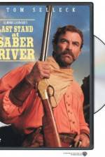 Watch Last Stand at Saber River 2KMovies