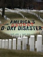 Watch America\'s Secret D-Day Disaster 2KMovies