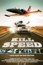 Watch Kill Speed 2KMovies