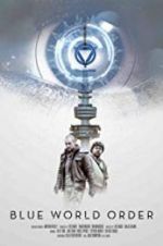 Watch Blue World Order 2KMovies