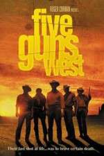 Watch Five Guns West 2KMovies