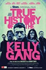 Watch True History of the Kelly Gang 2KMovies