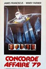 Watch Concorde Affaire \'79 2KMovies