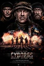 Watch Cyborgs: Heroes Never Die 2KMovies