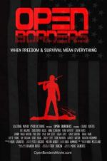 Watch Open Borders 2KMovies
