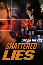 Watch Shattered Lies 2KMovies
