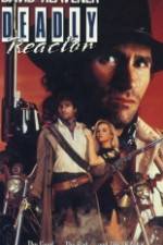 Watch Deadly Reactor 2KMovies