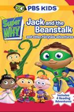 Watch Super Why!: Jack and the Beanstalk & Other Story Book Adventures 2KMovies