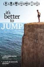Watch It's Better to Jump 2KMovies