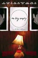 Watch The Big Empty 2KMovies