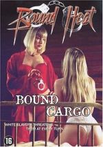 Watch Bound Cargo 2KMovies
