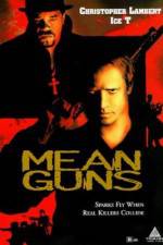 Watch Mean Guns 2KMovies