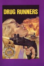 Watch Drug Runners 2KMovies