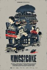 Watch Kings of Coke 2KMovies