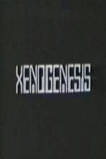 Watch Xenogenesis 2KMovies