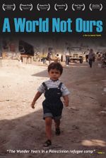 Watch A World Not Ours 2KMovies