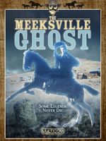 Watch The Meeksville Ghost 2KMovies
