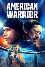 Watch American Warrior 2KMovies