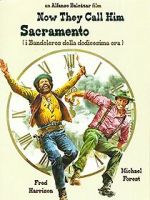 Watch Now They Call Him Sacramento 2KMovies