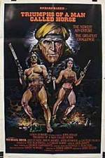 Watch Triumphs of a Man Called Horse 2KMovies
