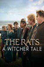 Watch The Rats: A Witcher Tale 2KMovies