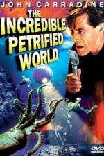 Watch The Incredible Petrified World 2KMovies