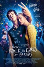 Watch How to Talk to Girls at Parties 2KMovies