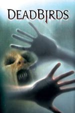Watch Dead Birds 2KMovies