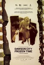 Watch Dawson City: Frozen Time 2KMovies