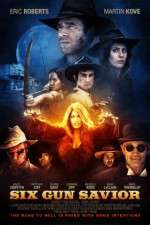 Watch Six Gun Savior 2KMovies