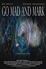 Watch Go Mad and Mark 2KMovies
