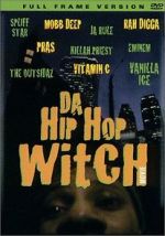 Watch Da Hip Hop Witch 2KMovies