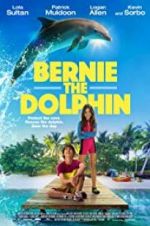 Watch Bernie The Dolphin 2KMovies