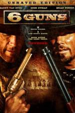 Watch 6 Guns 2KMovies