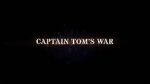 Watch Captain Tom\'s War 2KMovies