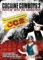 Watch Cocaine Cowboys 2 2KMovies