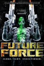 Watch Future Force 2KMovies
