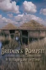 Watch Britain\'s Pompeii: A Village Lost in Time 2KMovies