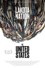 Watch Lakota Nation vs. United States 2KMovies