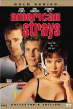 Watch American Strays 2KMovies